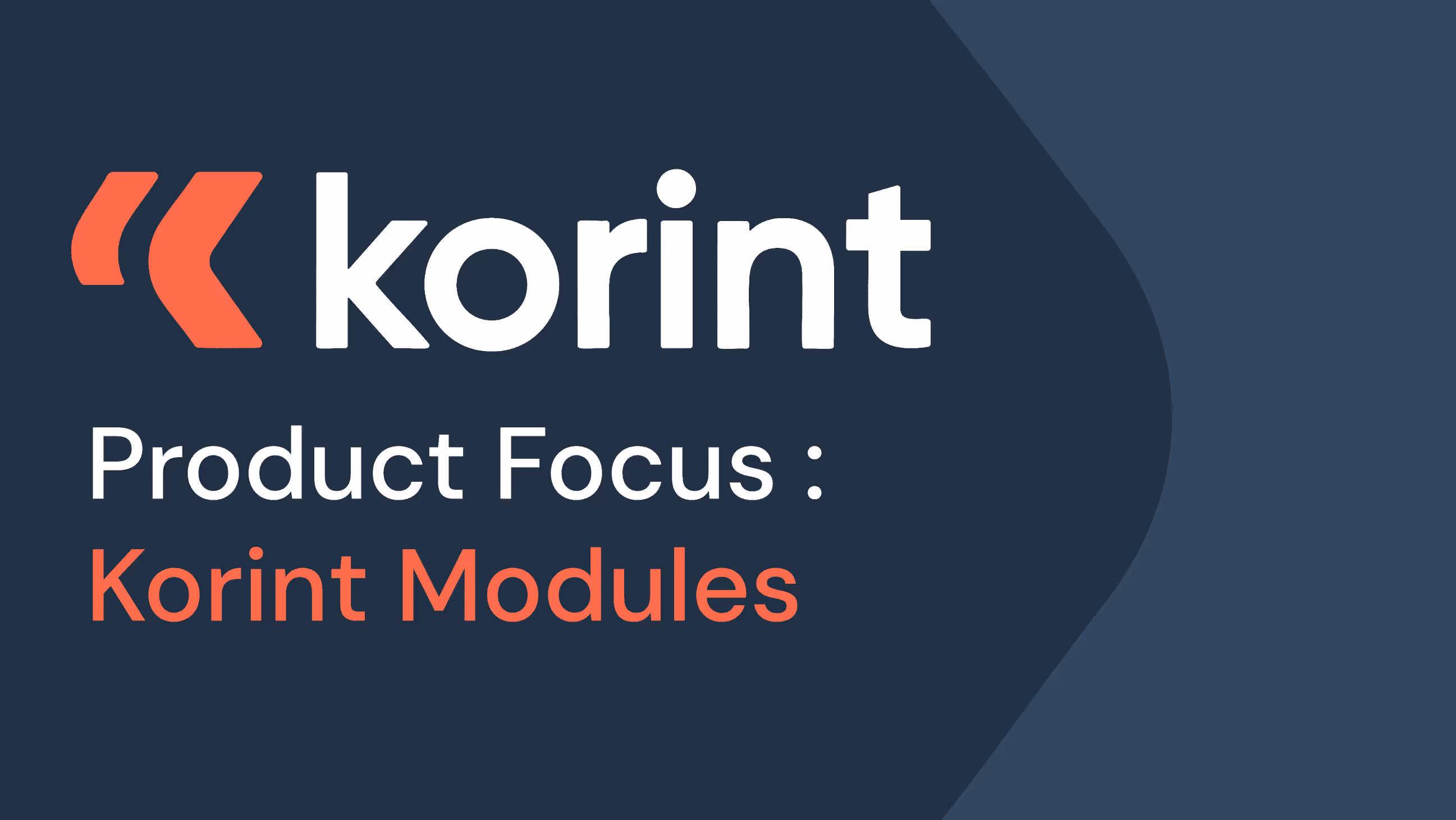 Product Focus: Korint modules